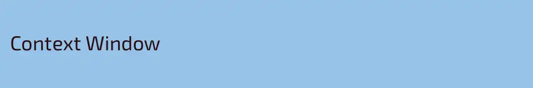 Context Window